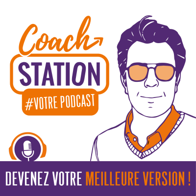 podcast-coach-station-marc-julie-coach-transformation-digitale-professionnel-formation-develeppement-branding-entreprise-episode-0.png